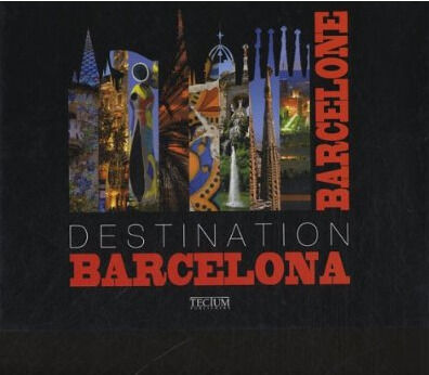 обложка книги Destination Barcelona книга Destination Barcelona, автор: Philippe de Baeck